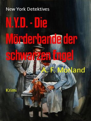 cover image of N.Y.D.--Die Mörderbande der schwarzen Engel